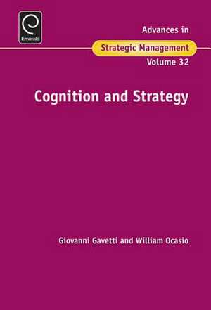 Cognition & Strategy de Giovanni Gavetti