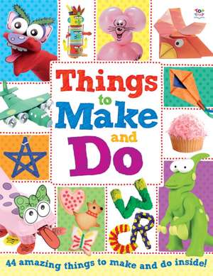 Things to Make and Do de Nat Lambert