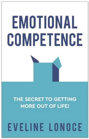 Emotional Competence de Eveline Lonoce