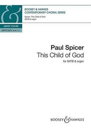 THIS CHILD OF GOD de PAUL SPICER