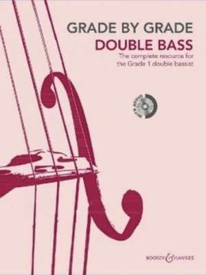 Grade by Grade - Double Bass (Grade 1): With CDs of Performances and Accompaniments de Catherine Elliott