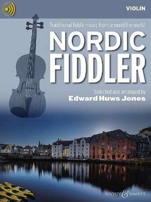 Nordic Fiddler - Traditional Fidder Music from Around the World Violin Edition - Book with Online Audio de Edward Huws Jones