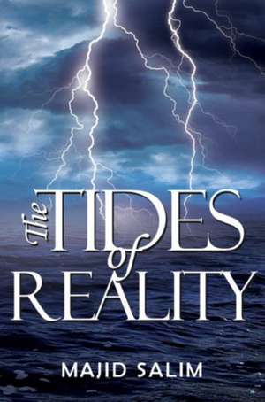 The Tides of Reality: Book 2 de Majid Salim