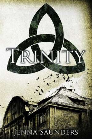 Trinity de Jenna Saunders