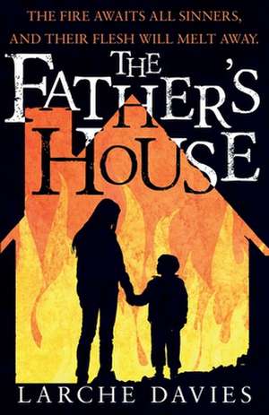 The Father's House de Larche Davies