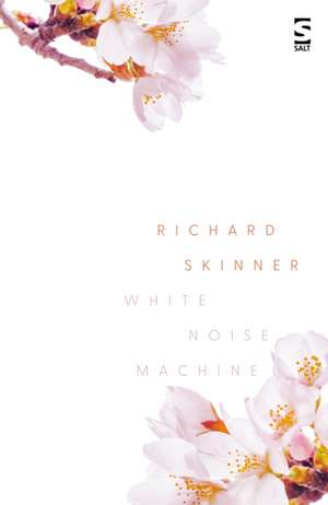 White Noise Machine de Richard Skinner