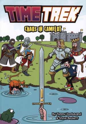 Chaos in Camelot de Tommy Donbavand