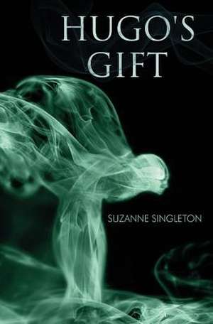 Hugo's Gift de Suzanne Singleton