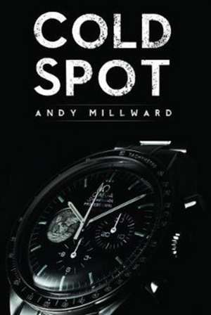 The Cold Spot de Andy Millward