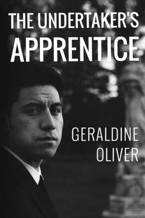 The Undertaker's Apprentice de Geraldine Oliver