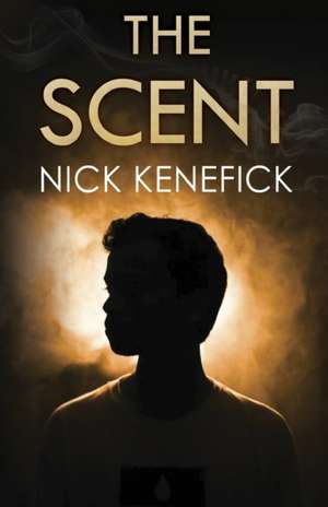 The Scent de Nick Kenefick