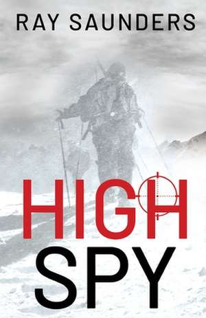 High Spy de Ray Saunders