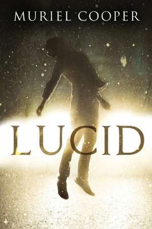Cooper, M: Lucid