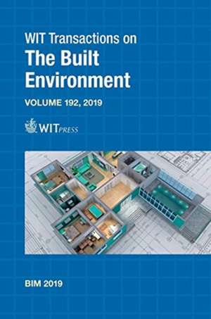 Building Information Modelling (BIM) in Design, Construction and Operations III de W. P. de Wilde