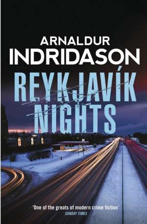 Reykjavik Nights de Arnaldur Indridason