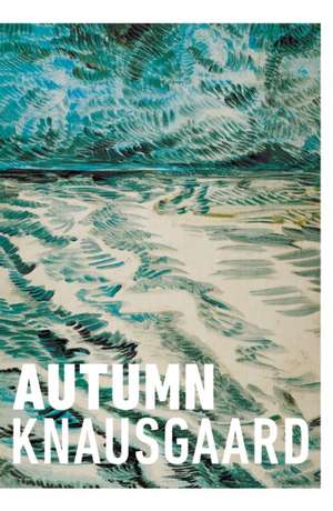 Autumn de Karl Ove Knausgaard