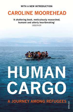 Human Cargo de Caroline Moorehead