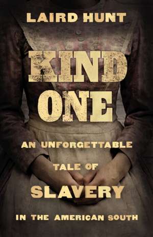 Kind One de Laird Hunt