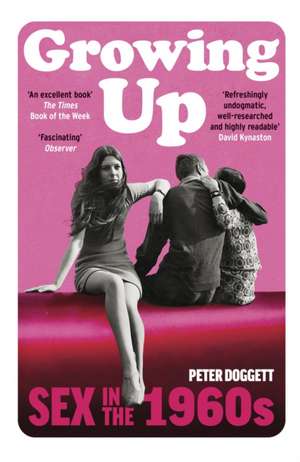 Growing Up de Peter Doggett