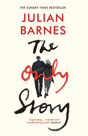 The Only Story de Julian Barnes