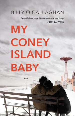 My Coney Island Baby de Billy O'Callaghan