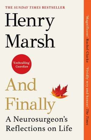 And Finally de Henry Marsh