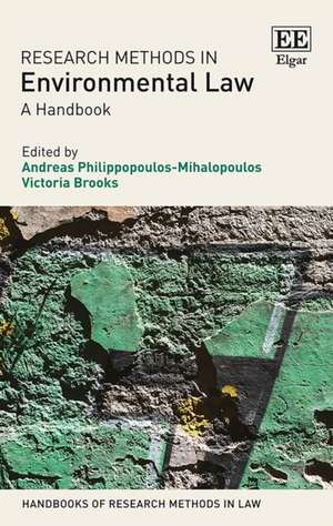 Research Methods in Environmental Law – A Handbook de Andreas Philippopoulos–