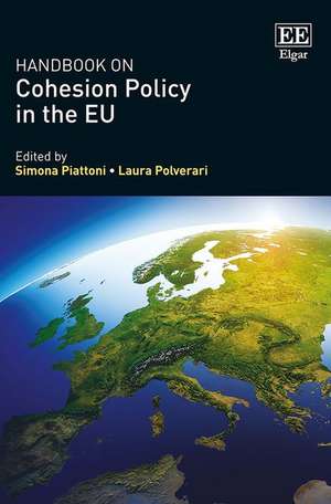 Handbook on Cohesion Policy in the EU de Simona Piattoni