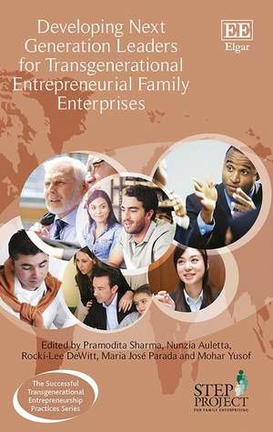 Developing Next Generation Leaders for Transgenerational Entrepreneurial Family Enterprises de Pramodita Sharma