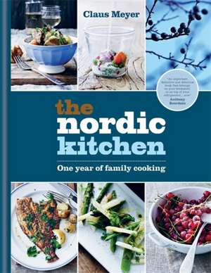 The Nordic Kitchen de Claus Meyer