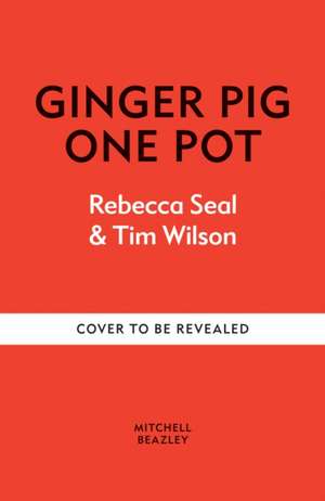 Ginger Pig One Pot de Tim Wilson