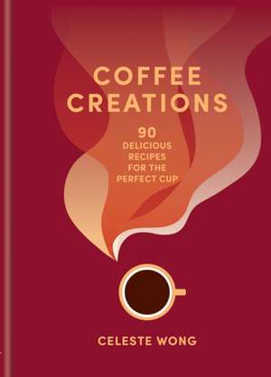 Coffee Creations de Celeste Wong