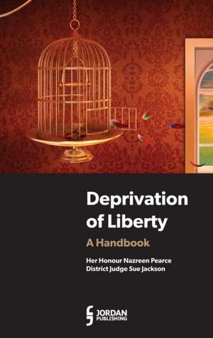 Deprivation of Liberty de Her Honour Nazreen Pearce