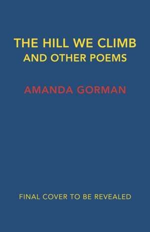 Call Us What We Carry de Amanda Gorman