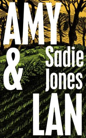 Amy and Lan de Sadie Jones