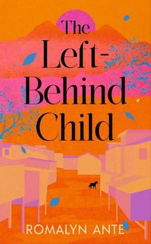 The Left-Behind Child de Romalyn Ante