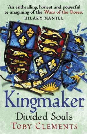 Clements, T: Kingmaker: Divided Souls