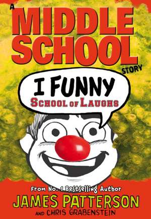 I Funny: School of Laughs de James Patterson