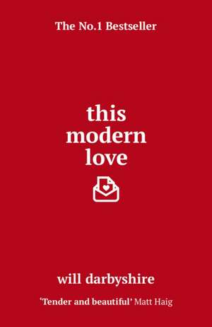 This Modern Love de Will Darbyshire