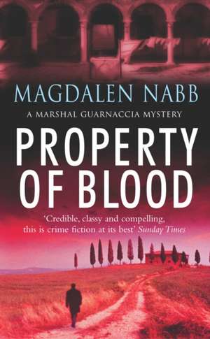 Property Of Blood de Magdalen Nabb