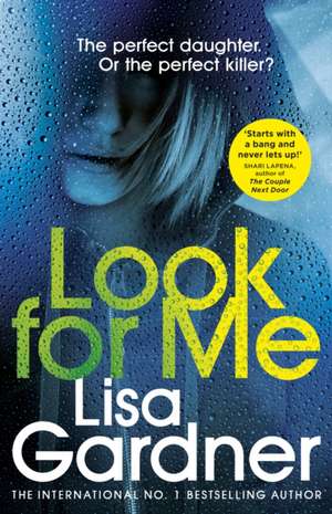 Look For Me de Lisa Gardner