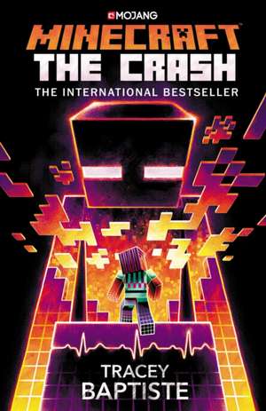 Minecraft: The Crash de Tracey Baptiste