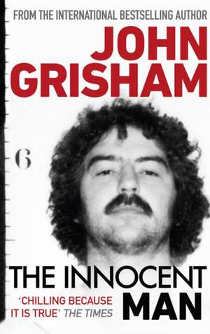 The Innocent Man de John Grisham