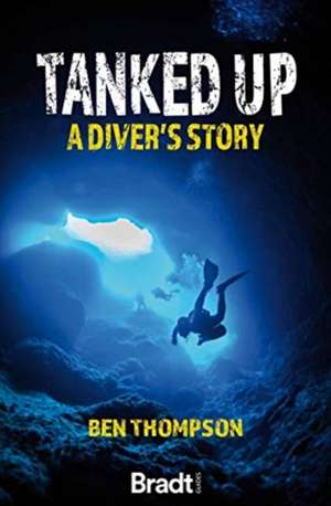 Tanked Up de Ben Thomson