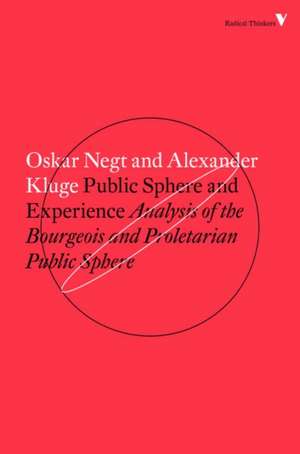 Public Sphere and Experience de Oskar Negt