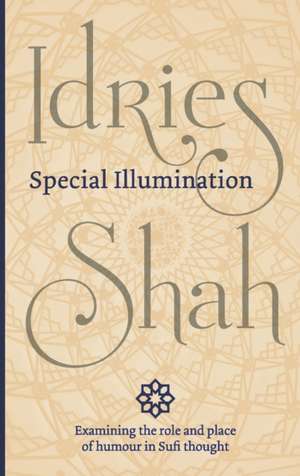 Special Illumination de Idries Shah