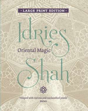Oriental Magic de Idries Shah