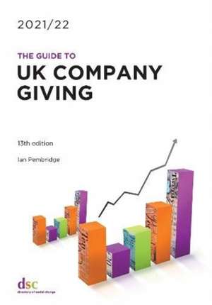 Guide to UK Company Giving 2021/22 de Ian Pembridge