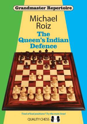 The Queen's Indian Defence de Michael Roiz