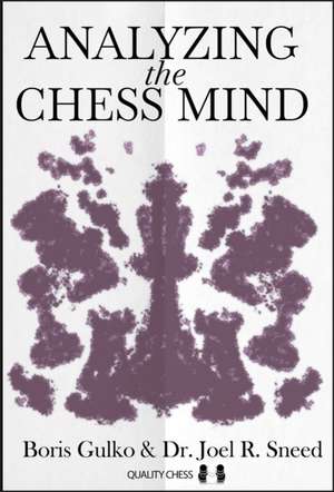 Analyzing the Chess Mind de Boris Gulko